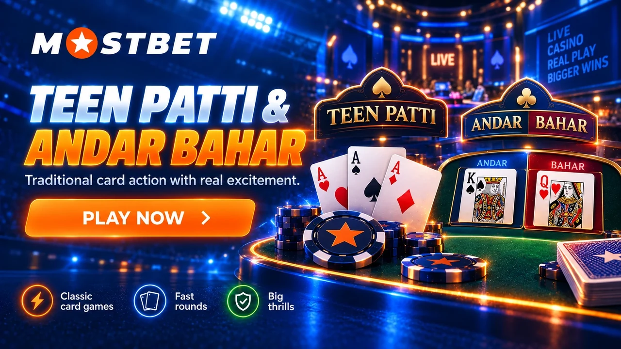 Live Andar Bahar and Teen Patti tables on Mostbet with a dealer and betting panel